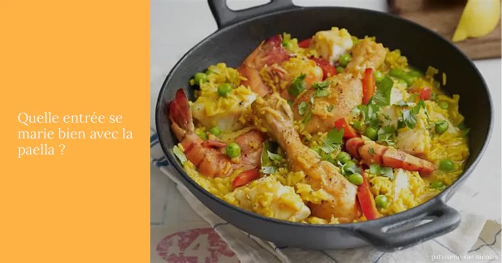 Quelle entrée se marie bien avec la paella ?